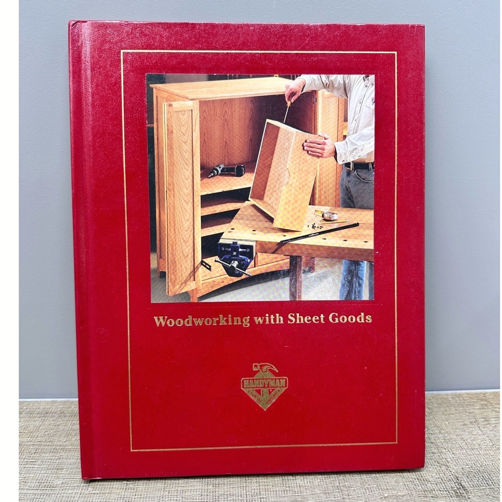 Woodworking with Sheet Goods Handyman Club Library Hardcover Book 1999 DIY Guide
